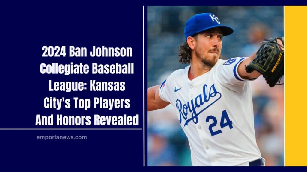2024 Ban Johnson Collegiate Baseball League: Kansas City's Top Players And Honors Revealed