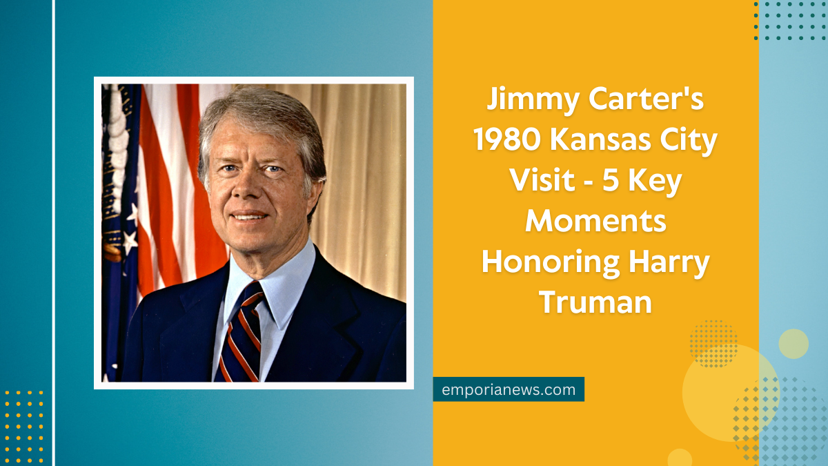 Jimmy Carter's 1980 Kansas City Visit - 5 Key Moments Honoring Harry Truman