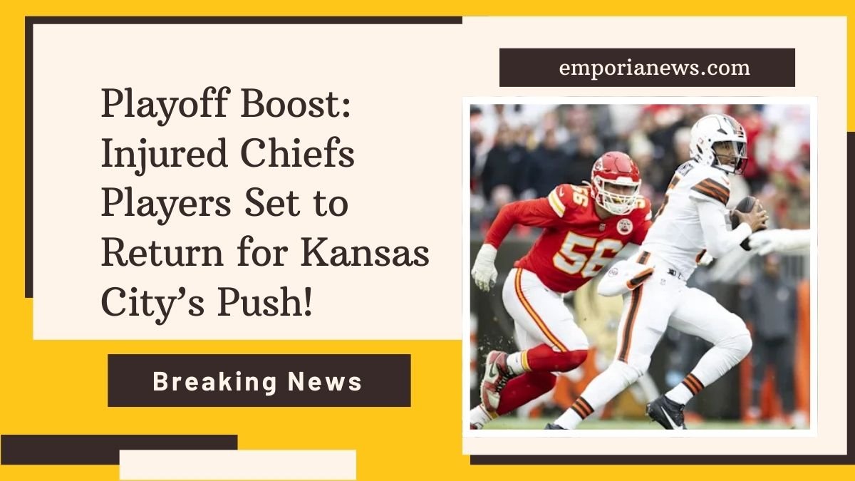 Playoff Boost: Injured Chiefs Players Set to Return for Kansas City’s Push!