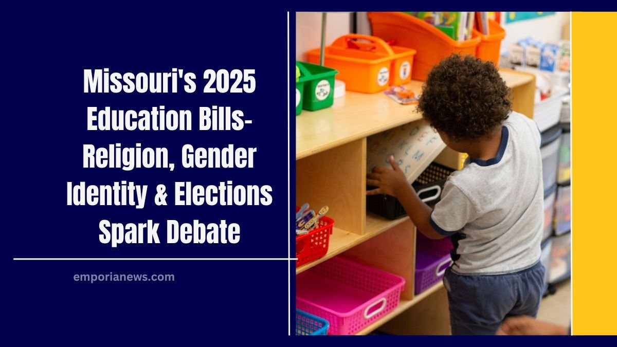 Missouri's 2025 Education Bills- Religion, Gender Identity & Elections Spark Debate