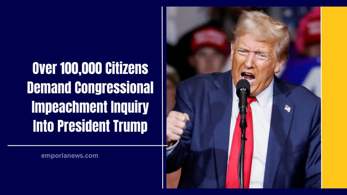 Over 100,000 Citizens Demand Congressional Impeachment Inquiry Into President Trump