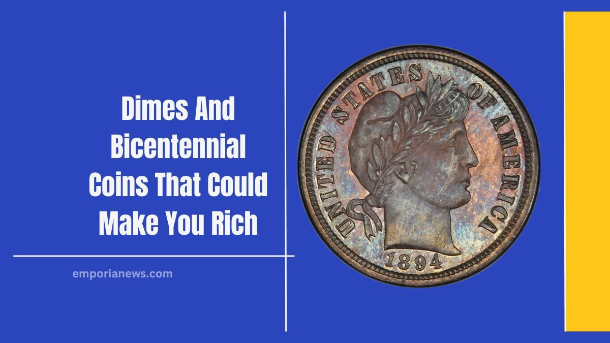 Top 3 Rare U.S. Dimes And Bicentennial Coins That Could Make You Rich!