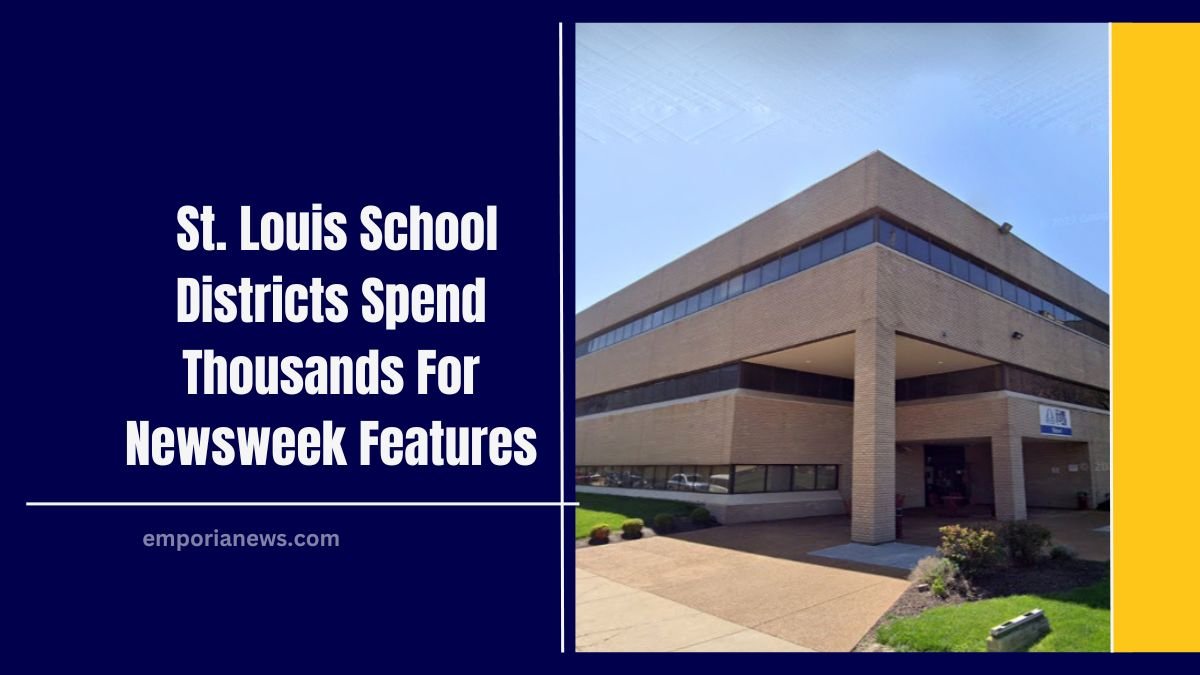 Paid Recognition? St. Louis School Districts Spend Thousands For Newsweek Features