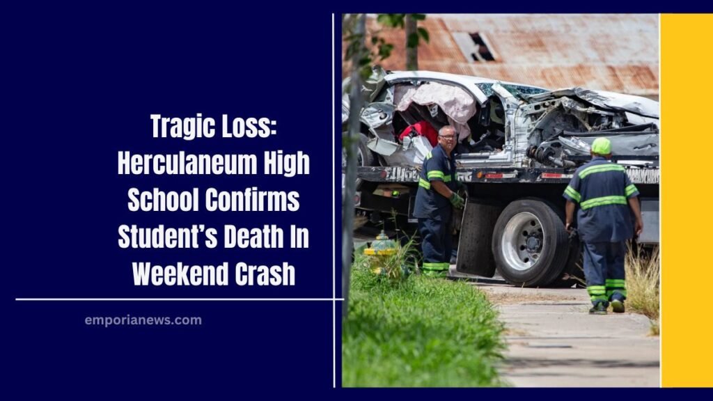 Tragic Loss: Herculaneum High School Confirms Student’s Death In Weekend Crash