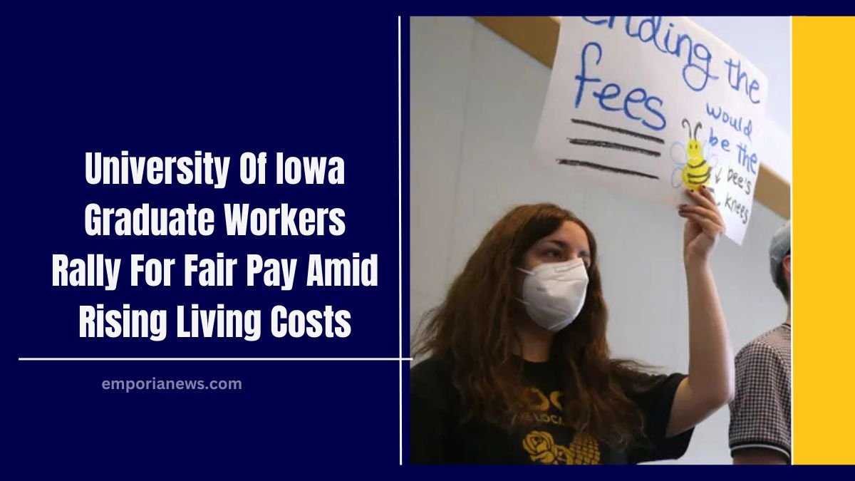 University Of Iowa Graduate Workers Rally For Fair Pay Amid Rising Living Costs