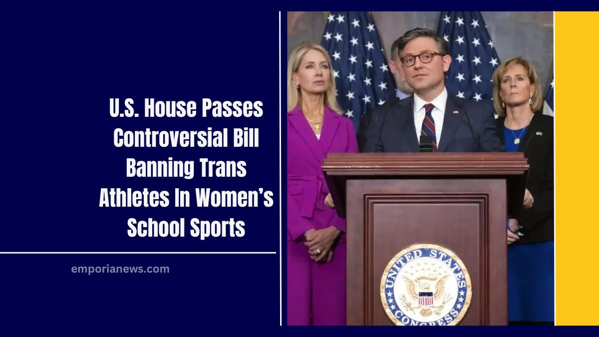 U.S. House Passes Controversial Bill Banning Trans Athletes In Women’s School Sports