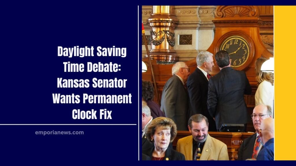 Daylight Saving Time Debate: Kansas Senator Wants Permanent Clock Fix