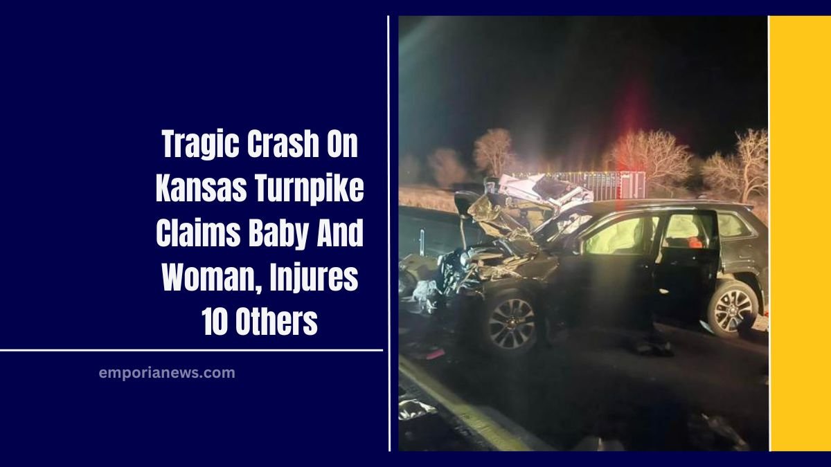 Tragic Crash On Kansas Turnpike Claims Baby And Woman, Injures 10 Others