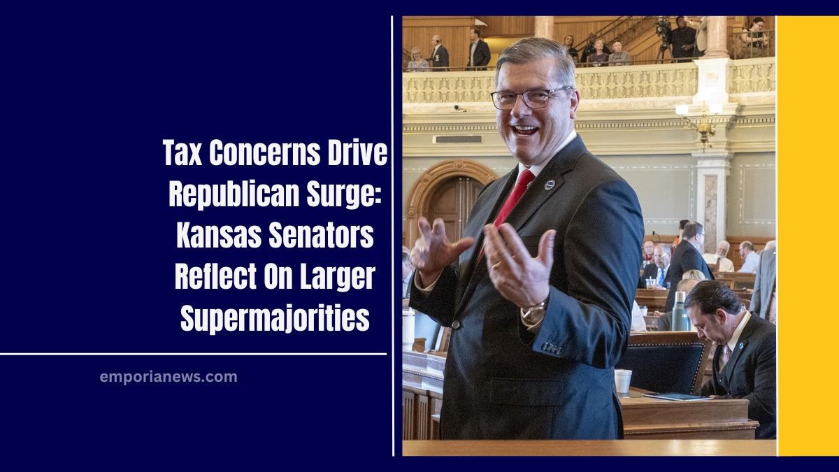 Tax Concerns Drive Republican Surge: Kansas Senators Reflect On Larger Supermajorities