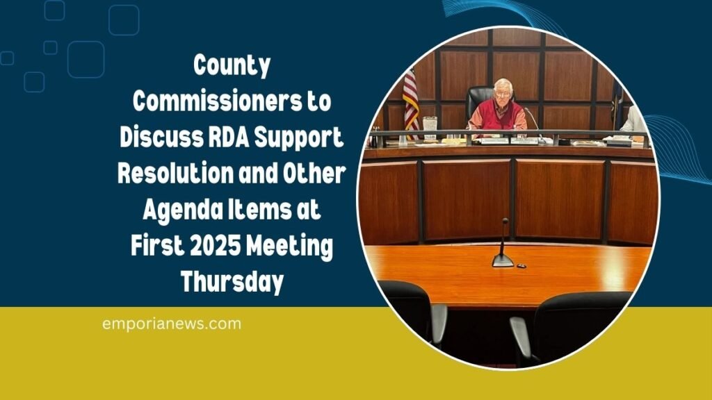 County Commissioners to Discuss RDA Support Resolution and Other Agenda Items at First 2025 Meeting Thursday