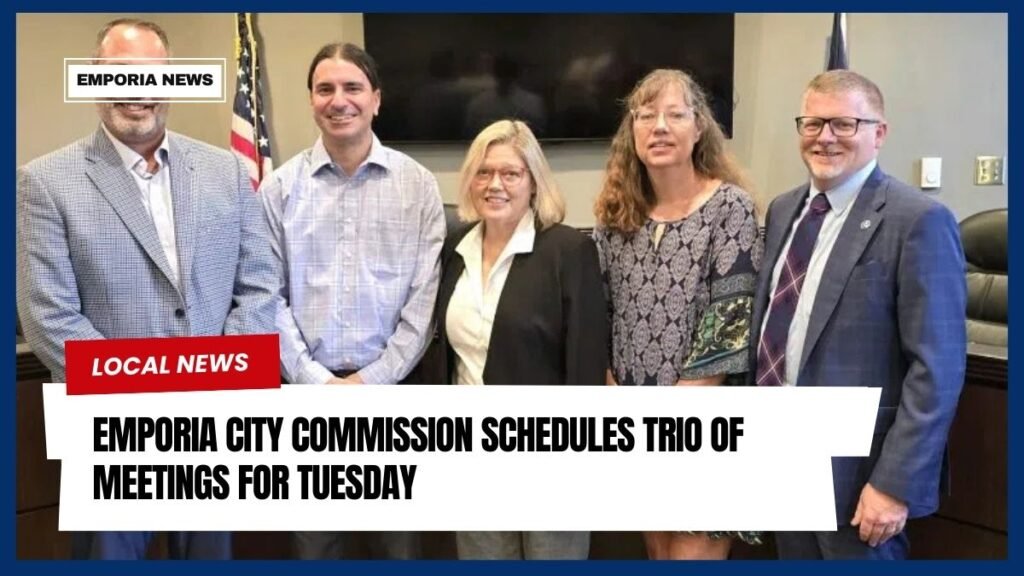 Emporia City Commission Schedules Trio of Meetings for Tuesday