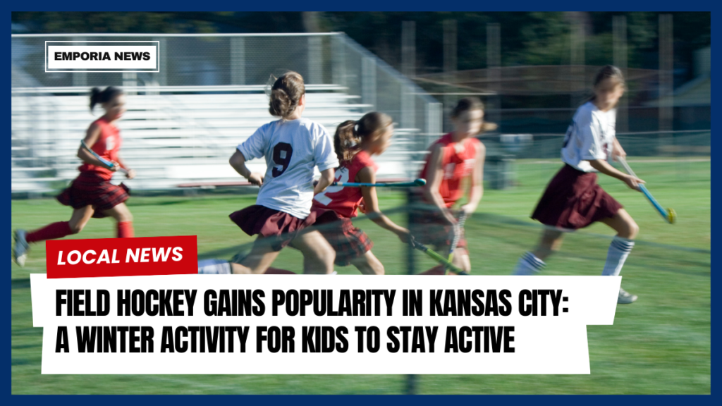 Field Hockey Gains Popularity in Kansas City A Winter Activity for Kids to Stay Active