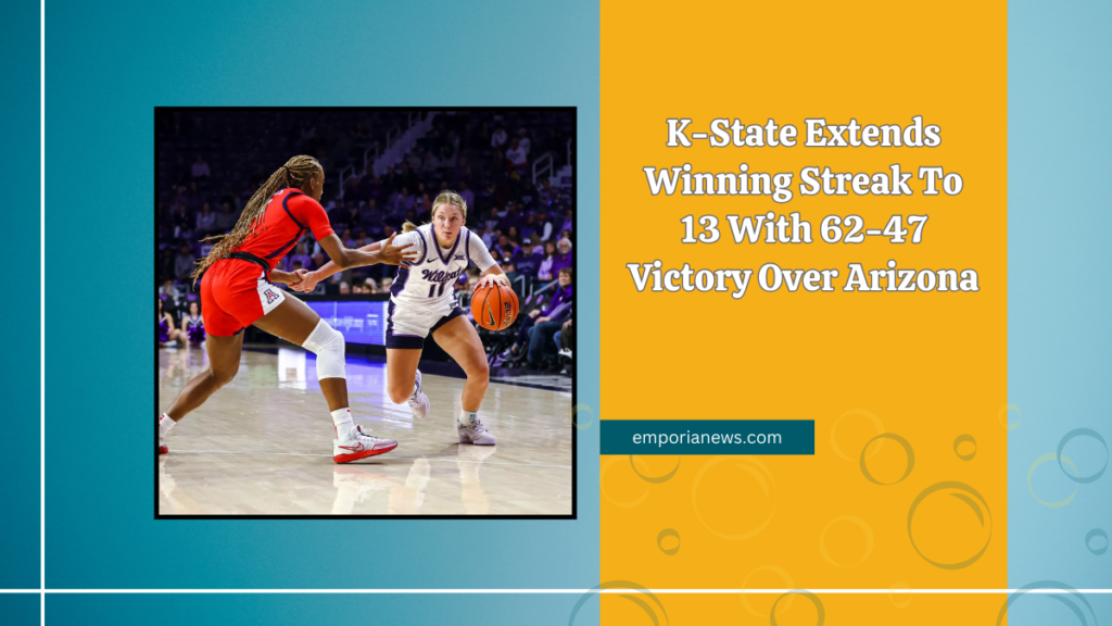 K-State Extends Winning Streak To 13 With 62-47 Victory Over Arizona