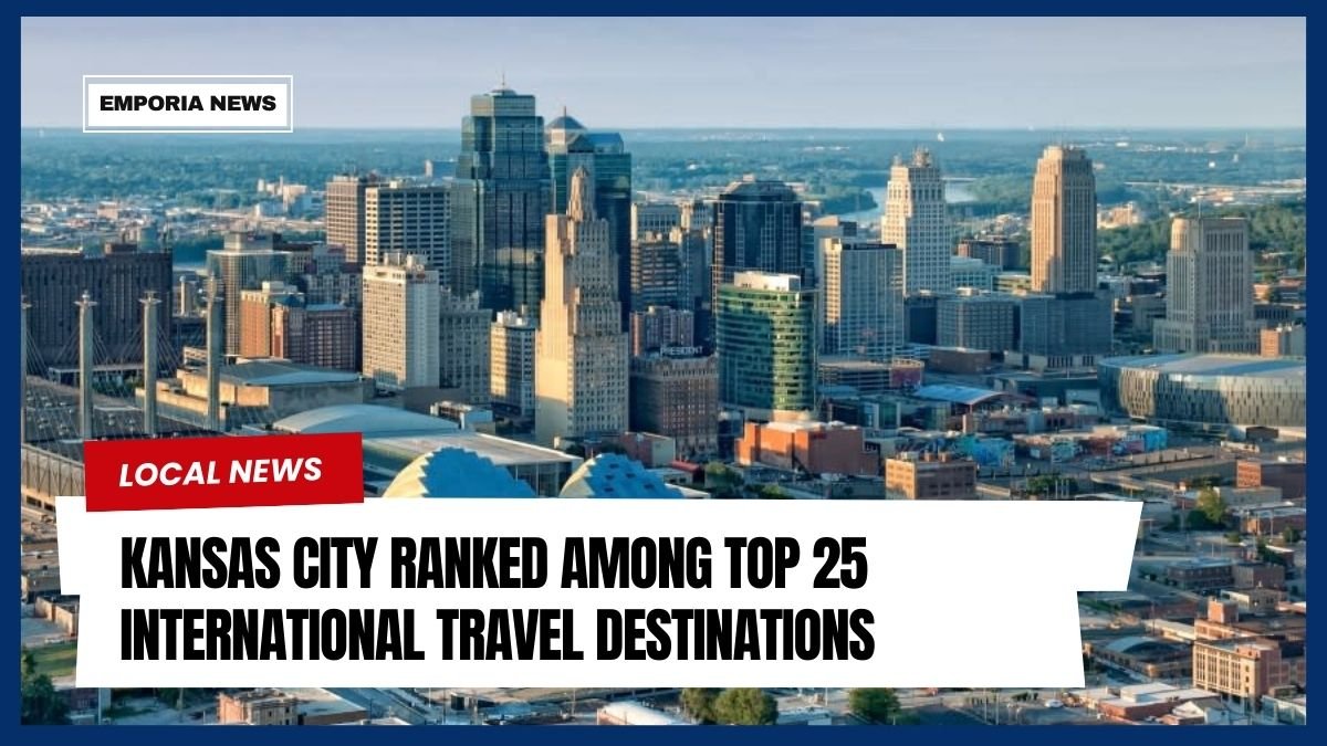 Kansas City Ranked Among Top 25 International Travel Destinations