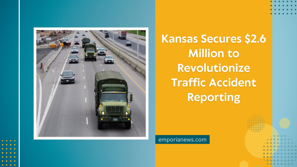 Kansas Secures $2.6 Million to Revolutionize Traffic Accident Reporting