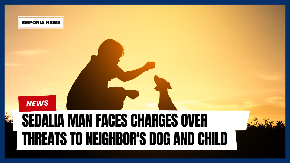 Sedalia Man Faces Charges Over Threats to Neighbor's Dog and Child