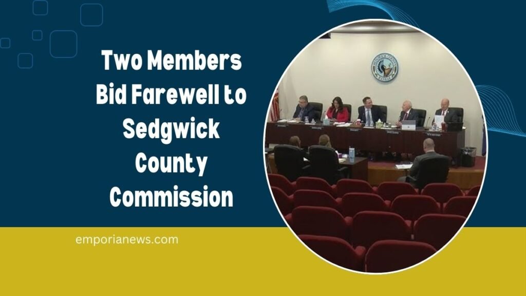 Two Members Bid Farewell to Sedgwick County Commission