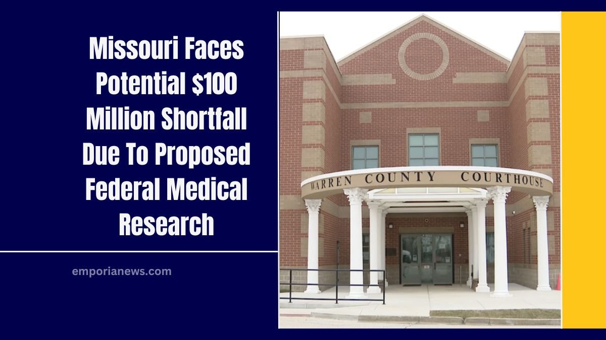 Missouri Faces Potential $100 Million Shortfall Due To Proposed Federal Medical Research Funding Cuts