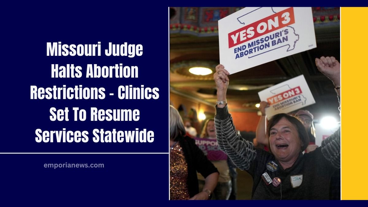 Missouri Judge Halts Abortion Restrictions – Clinics Set To Resume Services Statewide