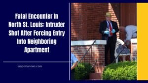 Fatal Encounter In North St. Louis: Intruder Shot After Forcing Entry Into Neighboring Apartment