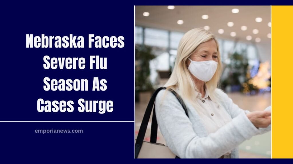 Nebraska Faces Severe Flu Season As Cases Surge