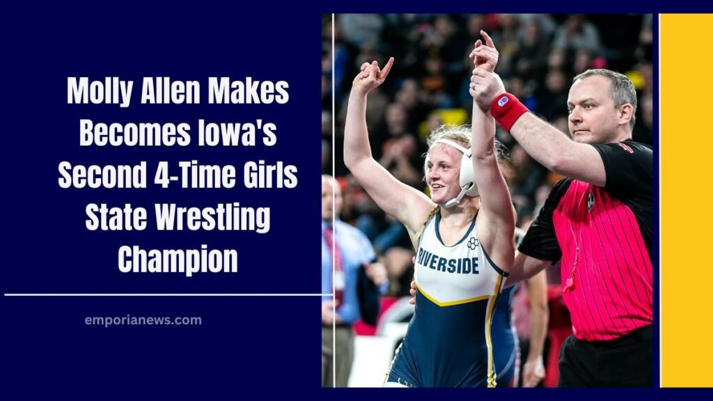 Molly Allen Makes History: Becomes Iowa's Second 4-Time Girls State Wrestling Champion