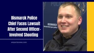 Bismarck Police Chief Faces Lawsuit After Second Officer-Involved Shooting – Legal Battle Unfolds