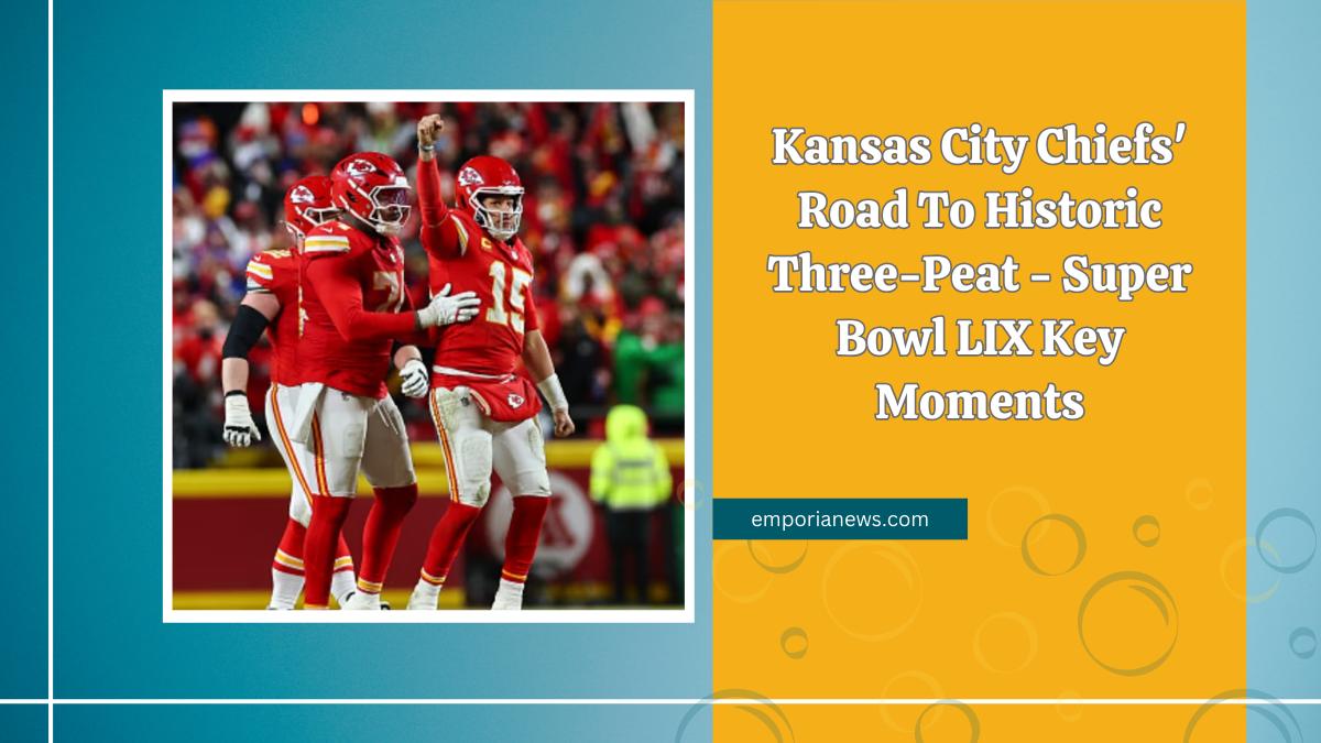 Kansas City Chiefs' Road To Historic Three-Peat - Super Bowl LIX Key Moments