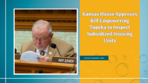 Kansas House Approves Bill Empowering Topeka to Inspect Subsidized Housing Units