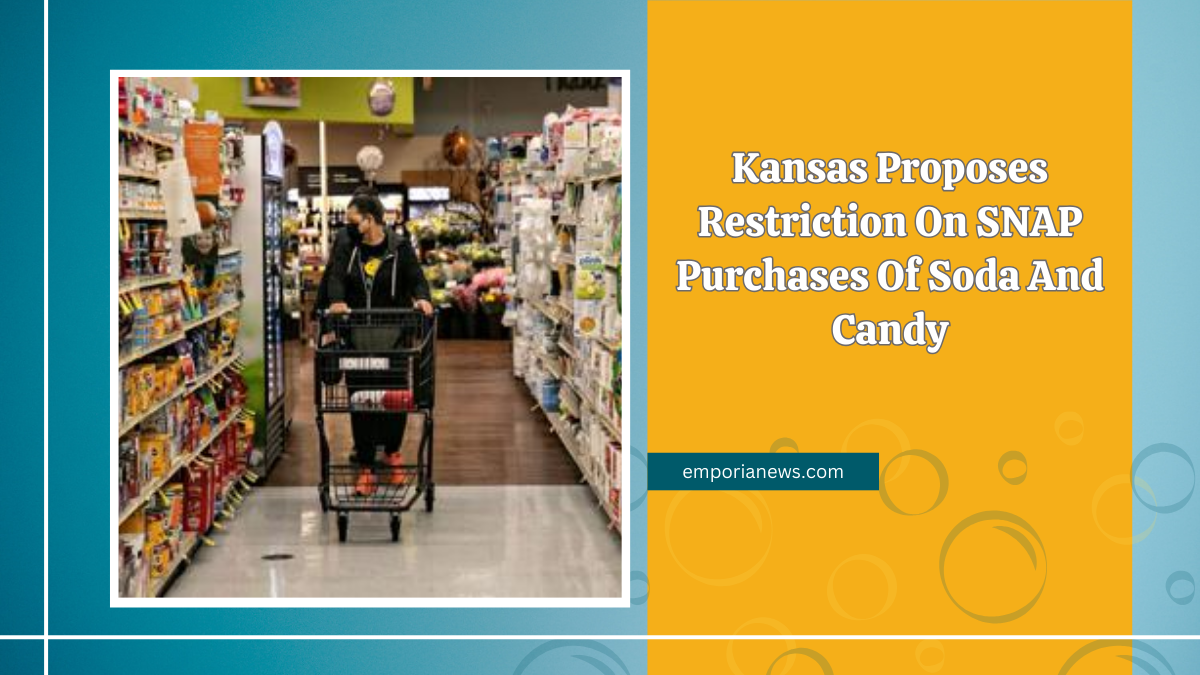 Kansas Proposes Restriction On SNAP Purchases Of Soda And Candy