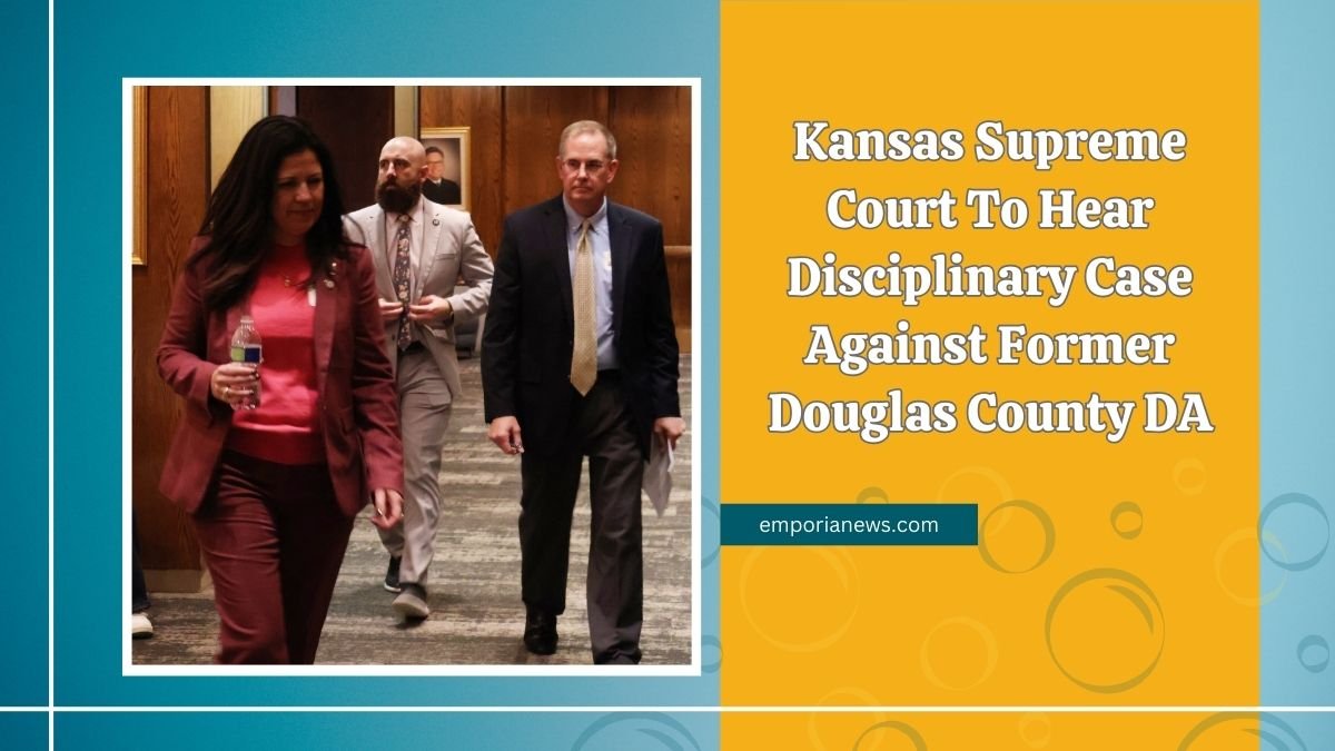 Kansas Supreme Court To Hear Disciplinary Case Against Former Douglas County DA