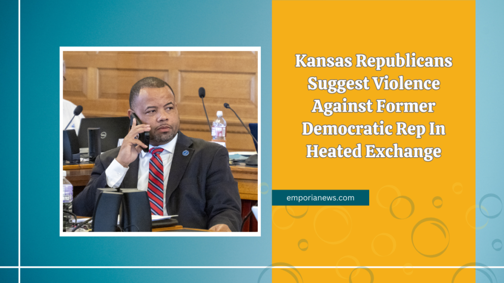 Kansas Republicans Suggest Violence Against Former Democratic Rep In Heated Exchange