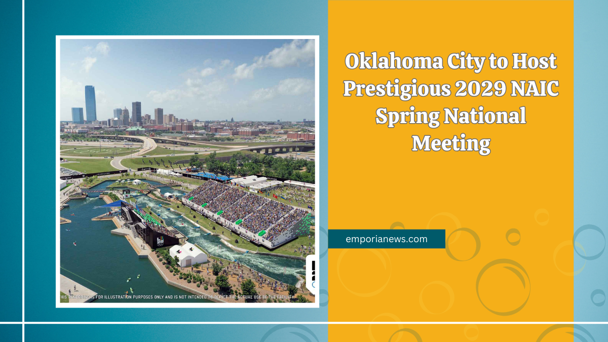 Oklahoma City to Host Prestigious 2029 NAIC Spring National Meeting