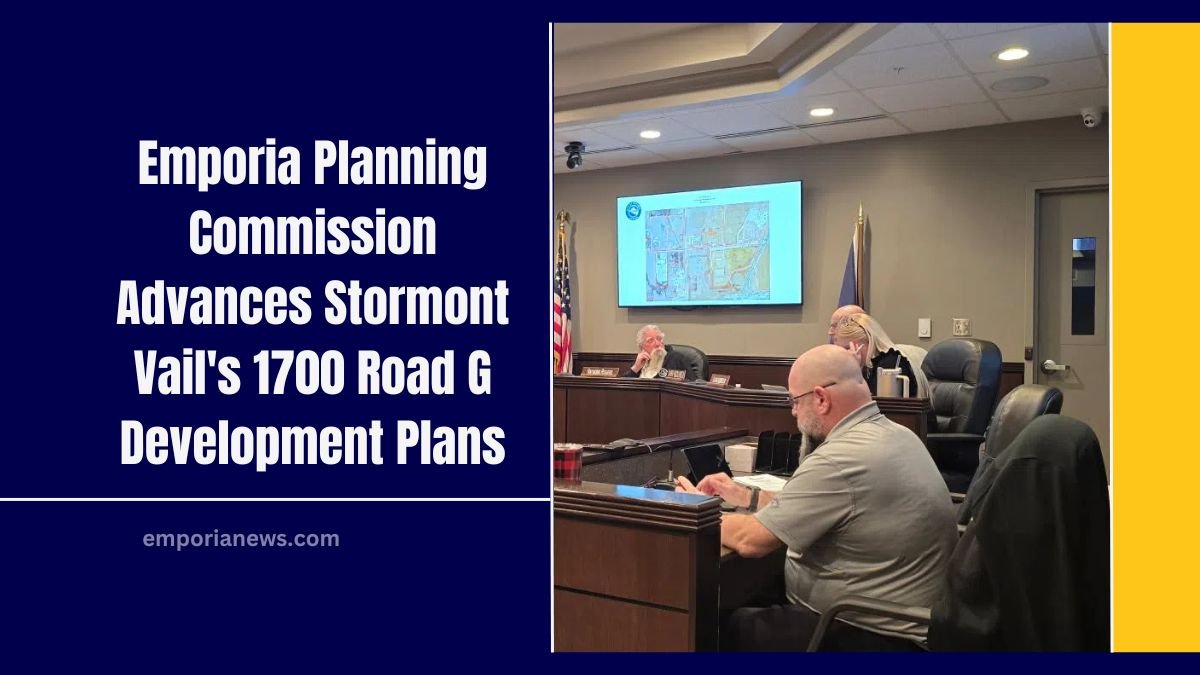 Emporia Planning Commission Advances Stormont Vail's 1700 Road G Development Plans