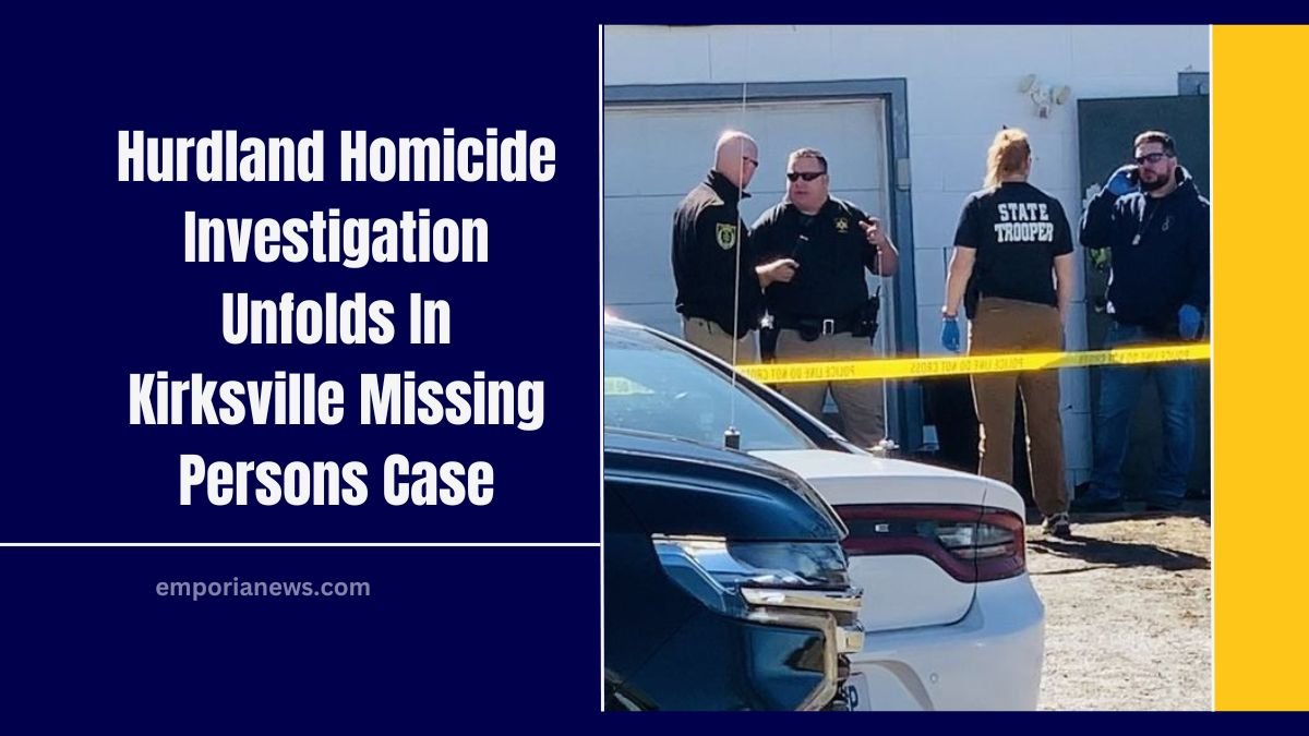 No Threat To The Community- Hurdland Homicide Investigation Unfolds In Kirksville Missing Persons Case