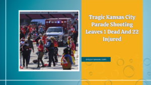 Tragic Kansas City Parade Shooting Leaves 1 Dead And 22 Injured