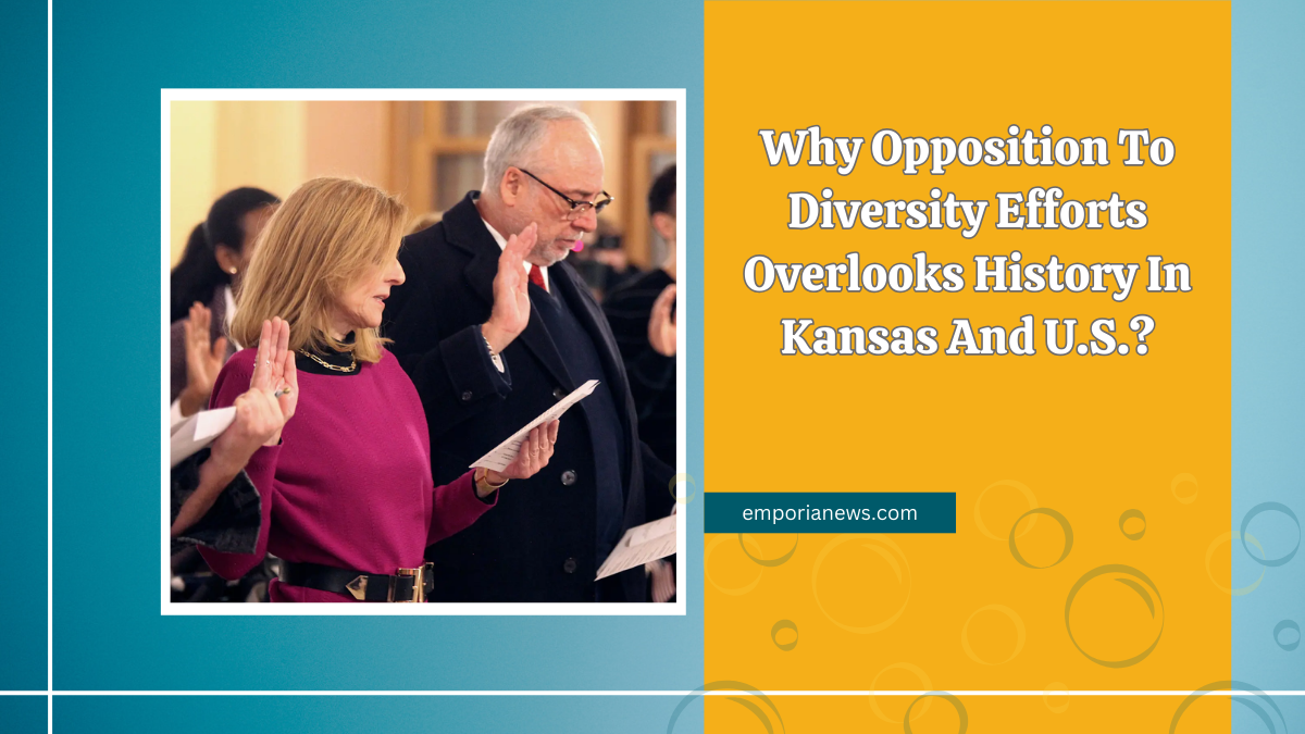 Why Opposition To Diversity Efforts Overlooks History In Kansas And U.S.?