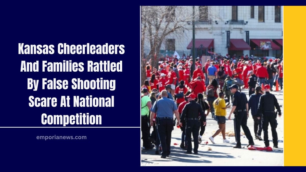 Kansas Cheerleaders And Families Rattled By False Shooting Scare At National Competition