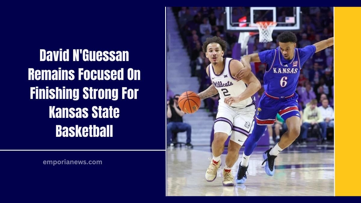 David N'Guessan Remains Focused On Finishing Strong For Kansas State Basketball