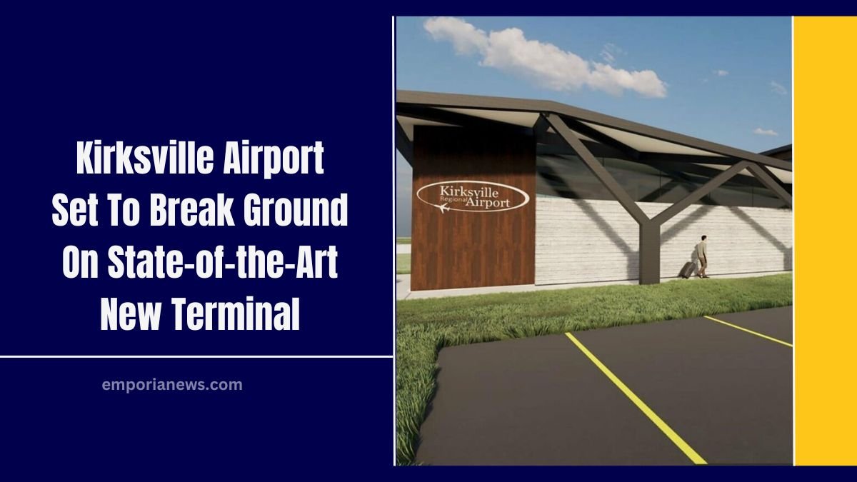 Kirksville Airport Set To Break Ground On State-of-the-Art New Terminal