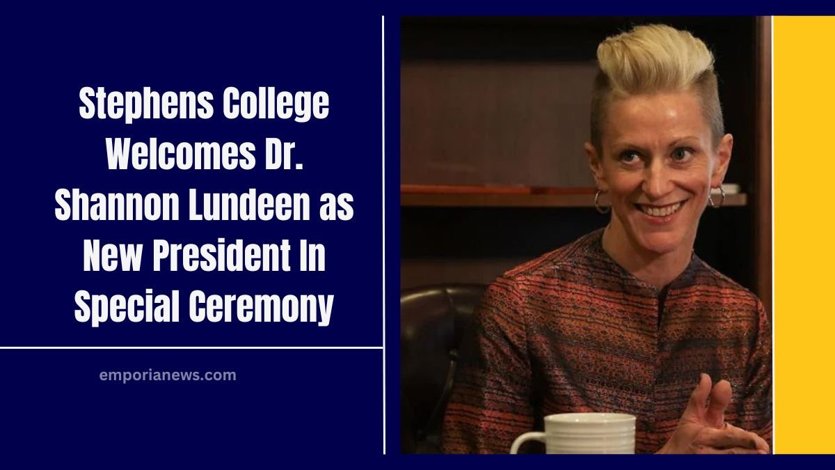 Stephens College Welcomes Dr. Shannon Lundeen as New President In Special Ceremony