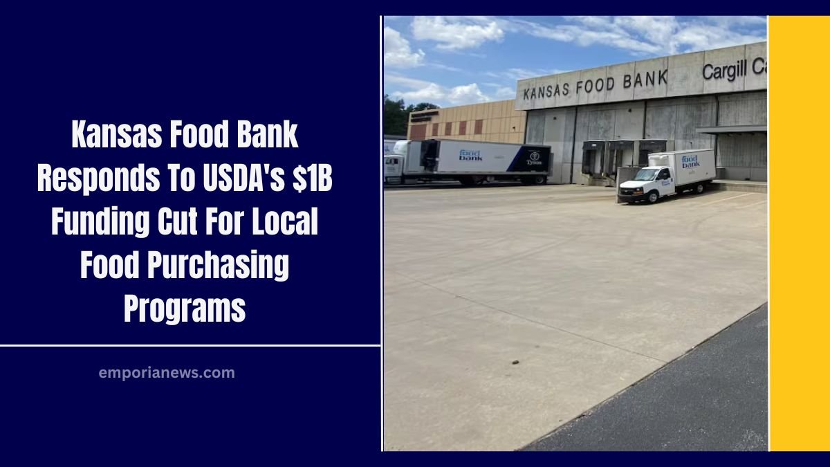 Kansas Food Bank Responds To USDA's $1B Funding Cut For Local Food Purchasing Programs