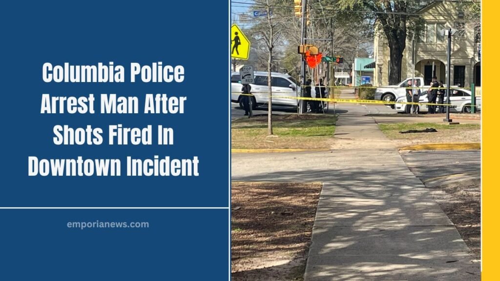 Columbia Police Arrest Man After Shots Fired In Downtown Incident