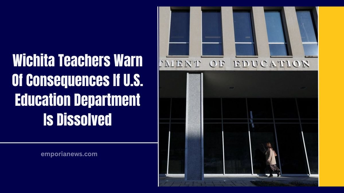 Wichita Teachers Warn Of Consequences If U.S. Education Department Is Dissolved