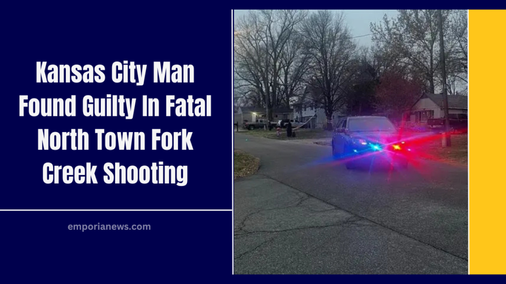 Kansas City Man Found Guilty In Fatal North Town Fork Creek Shooting
