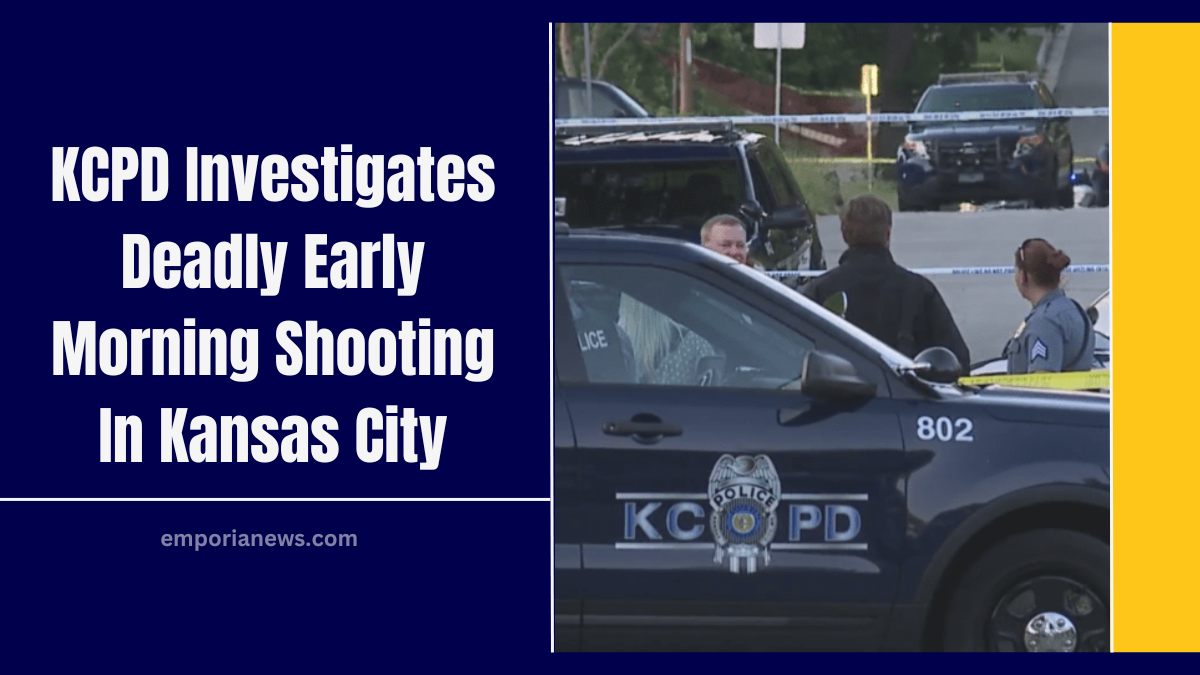 KCPD Investigates Deadly Early Morning Shooting In Kansas City