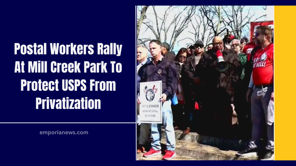 Postal Workers Rally At Mill Creek Park To Protect USPS From Privatization