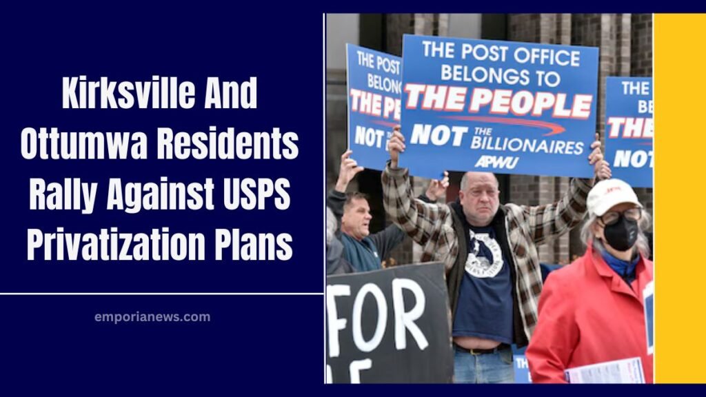 Kirksville And Ottumwa Residents Rally Against USPS Privatization Plans