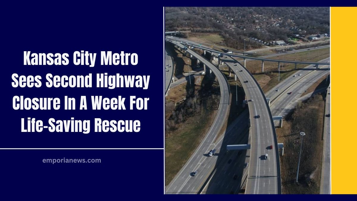 Kansas City Metro Sees Second Highway Closure In A Week For Life-Saving Rescue