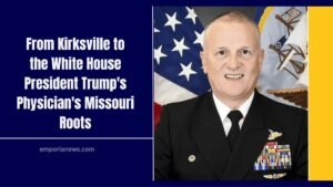 From Kirksville to the White House President Trump's Physician's Missouri Roots